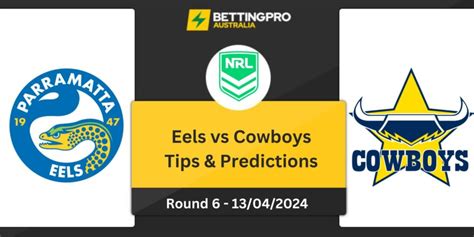 Eels vs Cowboys Tips .